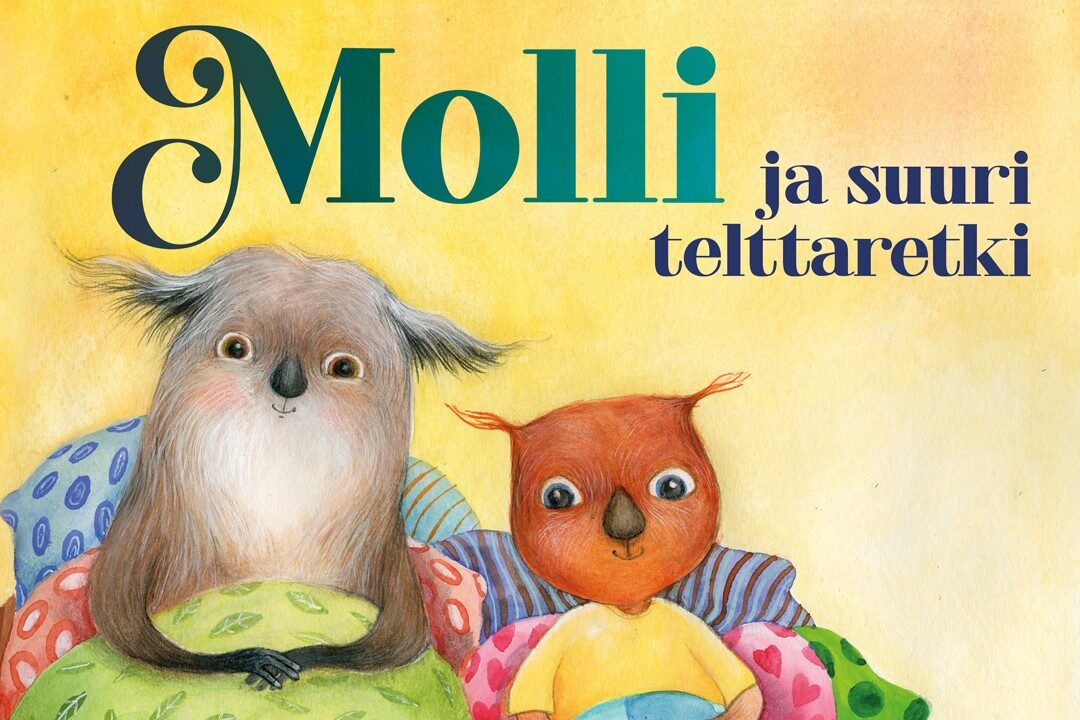 Kuvassa kaksi piirroshahmoa, Molli ja Sisu, istuvat tyynypinossa peitot jalkojen päällä. Taustalla keltainen seinä. Hahmojen yläpuolella lukee Molli ja suuri telttaretki.