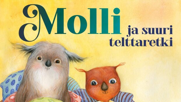 Kuvassa kaksi piirroshahmoa, Molli ja Sisu, istuvat tyynypinossa peitot jalkojen päällä. Taustalla keltainen seinä. Hahmojen yläpuolella lukee Molli ja suuri telttaretki.